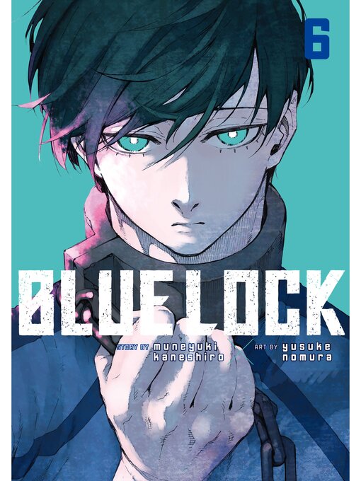 Title details for Blue Lock, Volume 6 by Muneyuki Kaneshiro - Available